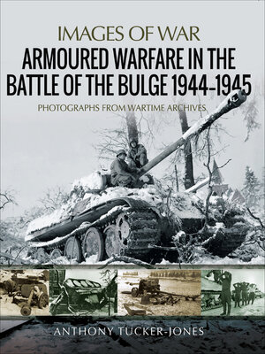 cover image of Armoured Warfare in the Battle of the Bulge, 1944–1945
